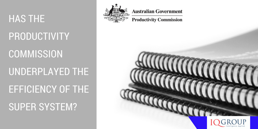 Has the Productivity Commission underplayed the importance of cost efficiency in superannuation?